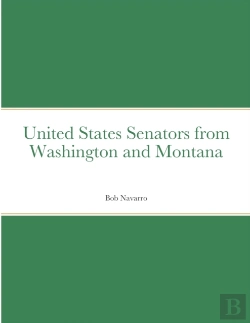 Bertrand.pt - United States Senators From Washington And Montana