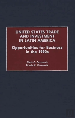 Bertrand.pt - United States Trade And Investment In Latin America