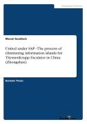 United Under Sap - The Process Of Eliminating Information Islands For Thyssenkrupp Escalator In China (Zhongshan)