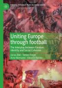Uniting Europe Through Football