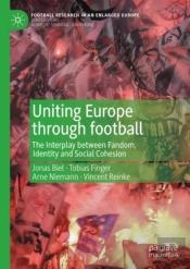 Uniting Europe Through Football