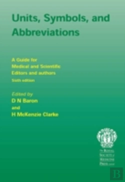 Bertrand.pt - Units, Symbols, And Abbreviations: A Guide For Authors And Editors In Medicine And Related Sciences, Sixth Edition