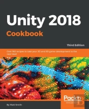 Unity 2018 Cookbook