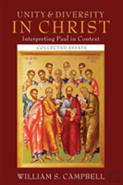 Bertrand.pt - Unity And Diversity In Christ: Interpreting Paul In Context: Collected Essays