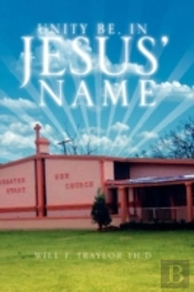Unity Be, In Jesus' Name
