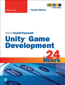 Bertrand.pt - Unity Game Development In 24 Hours, Sams Teach Yourself