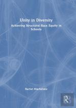 Unity In Diversity: Achieving Structural Race Equity In Schools