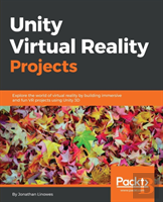 Unity Virtual Reality Projects