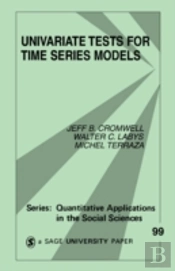 Univariate Tests For Time Series Models