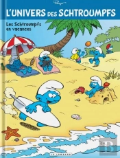 Univers De Schtroumpfs - L'Univers Des Schtroumpfs - Tome 7 - Les Schtroumpfs En Vacances (Ope Ete 2