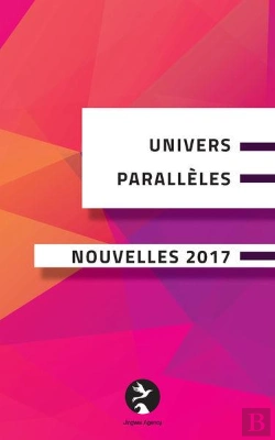 Bertrand.pt - Univers Paralleles Nouvelles 2017