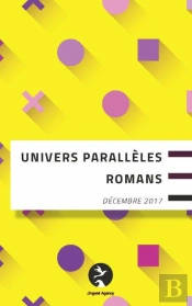 Univers Paralleles Romans Decembre 2017