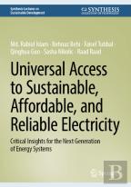 Universal Access To Sustainable, Affordable, And Reliable Electricity