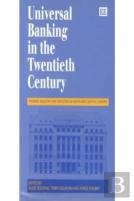 Universal Banking In The Twentieth Century
