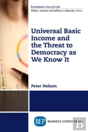 Universal Basic Income And The Threat To Democracy As We Know It