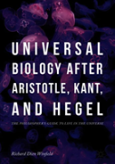 Universal Biology After Aristotle, Kant, And Hegel