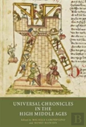 Universal Chronicles In The High Middle Ages