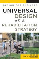 Universal Design As A Rehabilitation Strategy For Aging And Disability