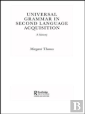Universal Grammar In Second-Language Acquisition