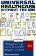 Universal Healthcare Without The Nhs