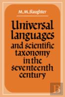 Universal Languages And Scientific Taxonomy In The Seventeenth Century