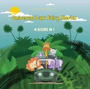 Universal Law Fairy Stories: 4 Books In