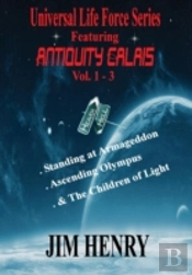 Universal Life Force Series Featuring Antiquity Calais Vol. 1-3 Deluxe