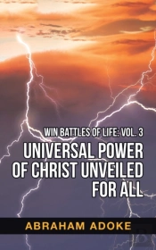 Universal Power Of Christ Unveiled For A