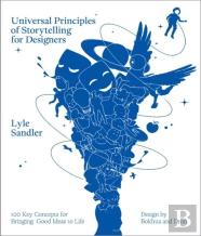 Universal Principles Of Storytelling For Designers