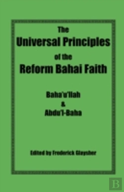 Bertrand.pt - Universal Principles Of The Reform Bahai Faith