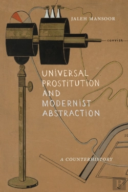 Bertrand.pt - Universal Prostitution And Modernist Abstraction