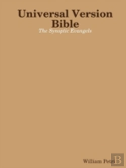 Bertrand.pt - Universal Version Bible The Synoptic Evangels