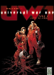 Universal War One Tome 3 ; Caïn Et Abel