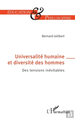 Bertrand.pt - Universalité Humainé Et Diversité Des Hommes : Des Tensions Inévitables
