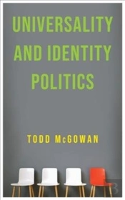 Universality And Identity Politics