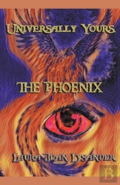 Universally Yours, The Phoenix