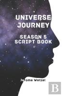 Universe Journey Season 5 Script Book