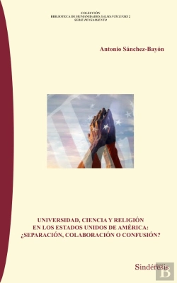 Bertrand.pt - Universidad, Ciencia Y Religión En Los Estados Unidos De América: ¿Separación, Colaboración O Confus