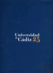 Universidad De Cádiz. 25 Años