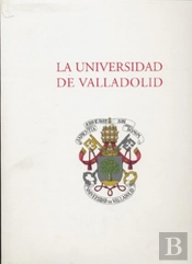 Universidad De Valladolid (1ª Reimp.)