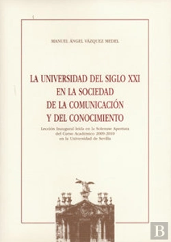 Bertrand.pt - Universidad Del Siglo Xxi En La Sociedad De La Comunicacion Y Del Conocimiento, La