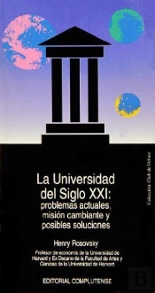 Universidad Del Siglo Xxi, La. Problemas Actuales, Misión Cambiante Y Posibles Soluciones