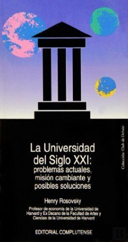 Bertrand.pt - Universidad Del Siglo Xxi, La. Problemas Actuales, Misión Cambiante Y Posibles Soluciones