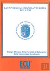 Universidad Española Y Europea Del S. Xxi, La