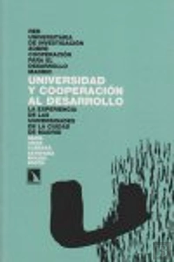 Bertrand.pt - Universidad Y Cooperación Al Desarrollo. La Experiencia De Las Universidades De La Ciudad De Madrid