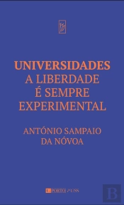 Universidades - A Liberdade é Sempre Experimental
