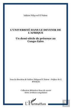 Bertrand.pt - Université Dans Le Devenir De L'Afrique : Un Demi Siècle De Présence Au Congo-Zaïre