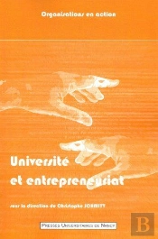 Université Et Entrepreneuriat ; Une Relation En Quête De Sens