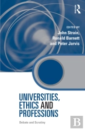 Universities, Ethics And Professions