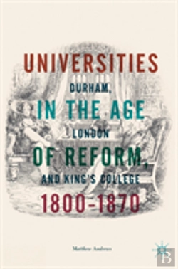 Bertrand.pt - Universities In The Age Of Reform, 1800â€“1870